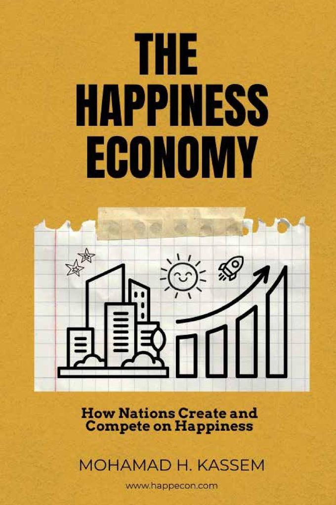 The Happiness Economy