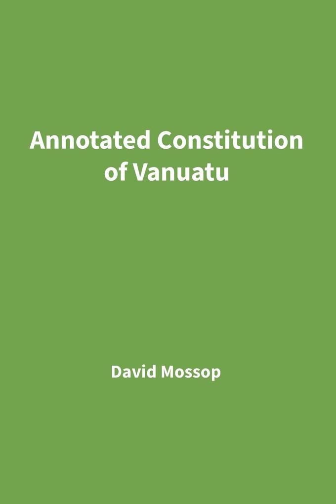 Annotated Constitution of Vanuatu