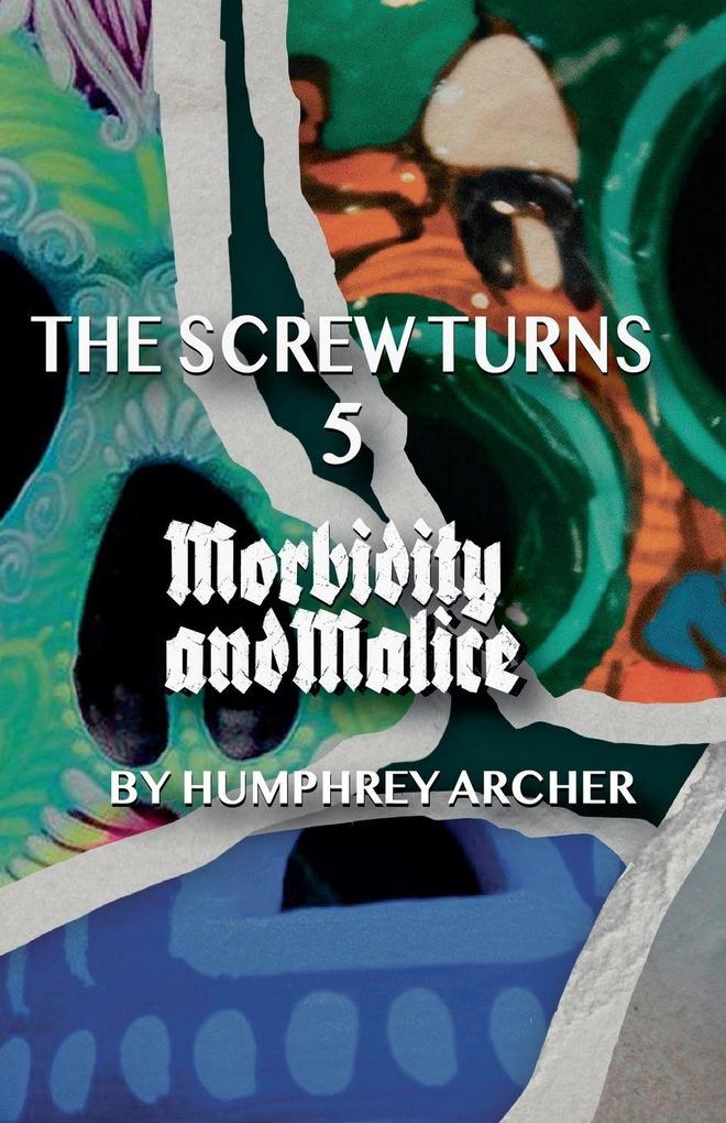 Morbidity & Malice