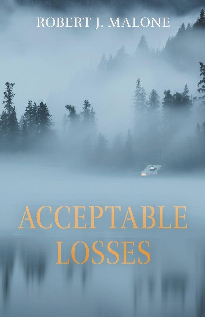 Acceptable Losses