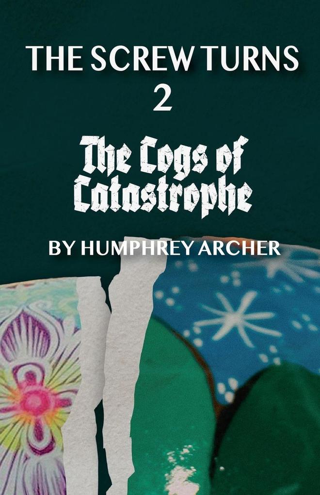 The Cogs of Catastrophe