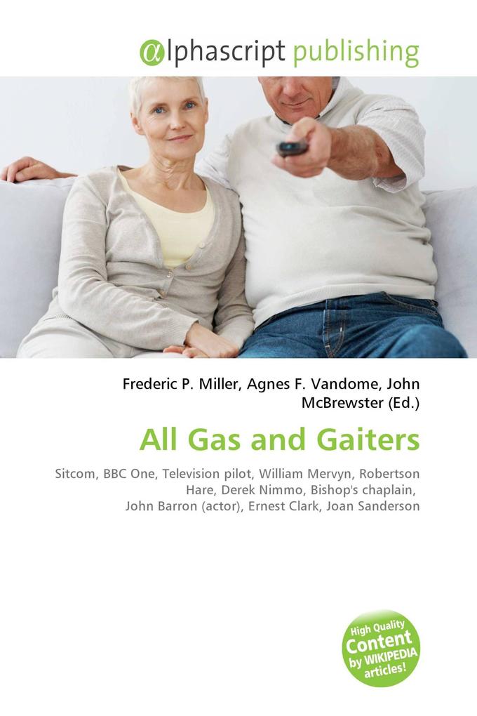 All Gas and Gaiters