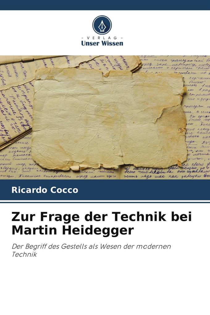 Zur Frage der Technik bei Martin Heidegger