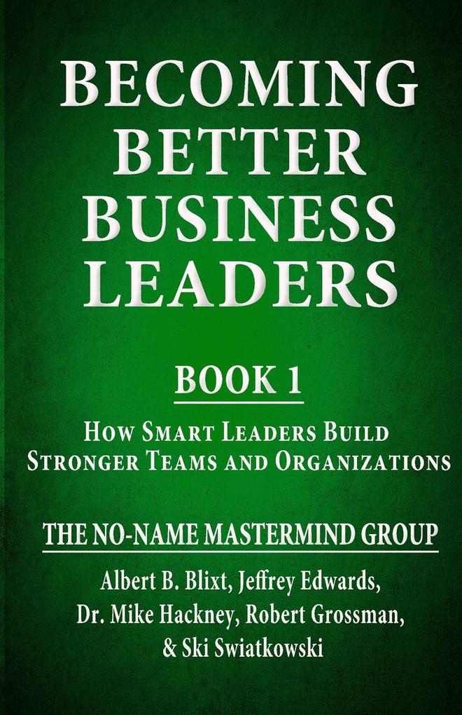 Becoming Better Business Leaders