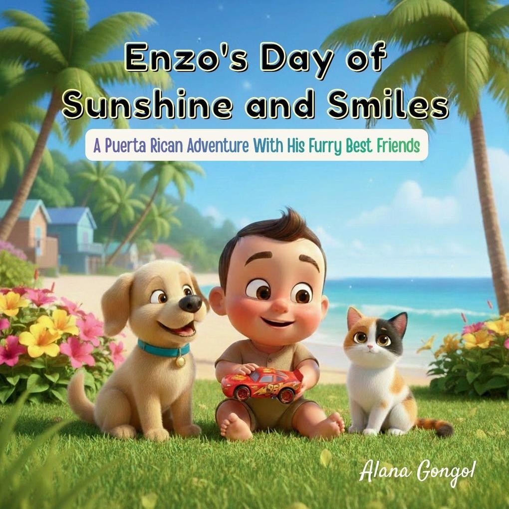 Enzo's Day of Sunshine and Smiles
