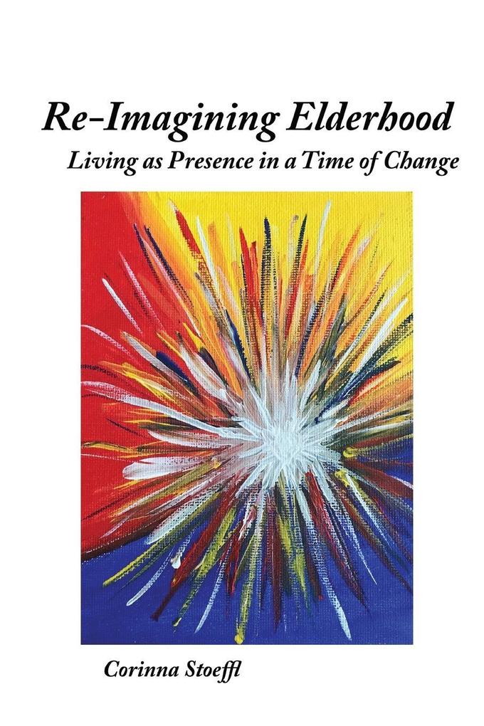 Re-Imagining Elderhood