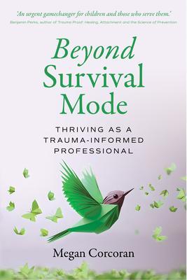 Beyond Survival Mode