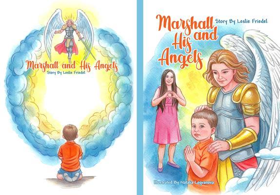 Marshall and His Angels - Archangel Michael