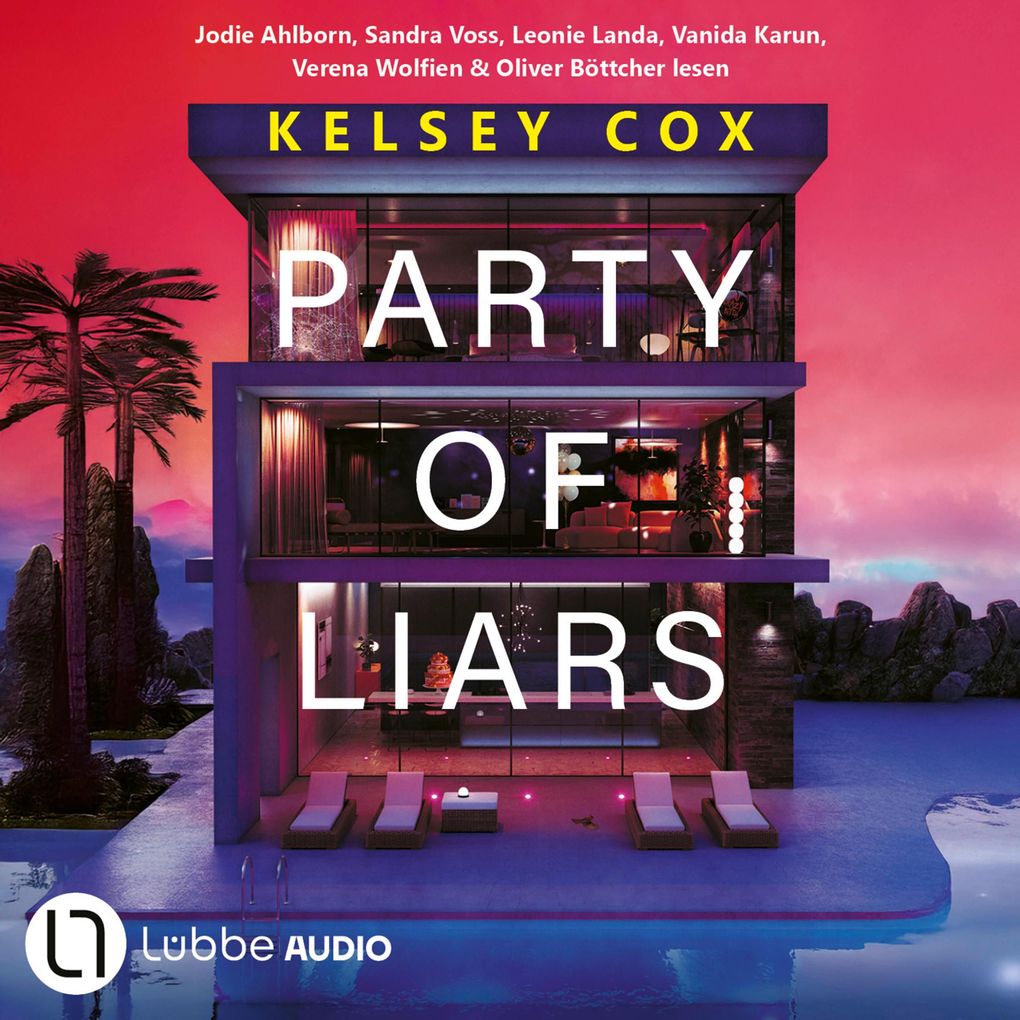 Party of Liars - Du bist eingeladen. Auf die tödlichste Party der Saison