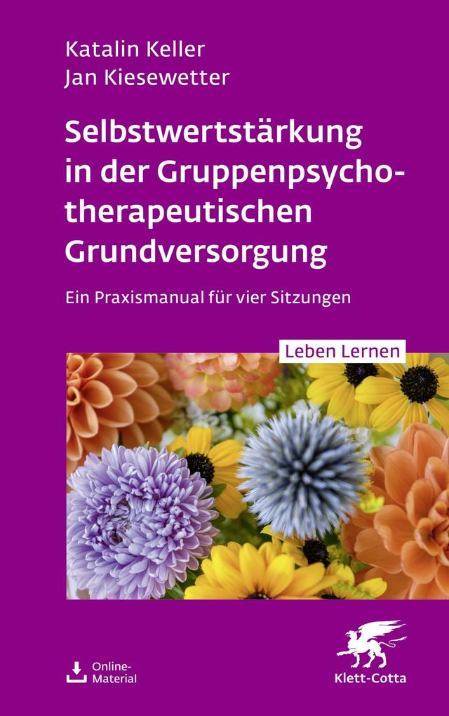 Selbstwertstärkung in der Gruppenpsychotherapeutischen Grundversorgung