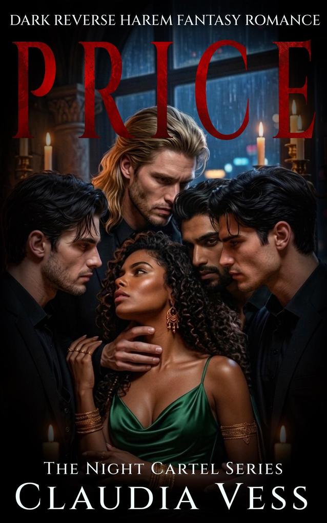 The Night Cartel: Price: A Dark Reverse Harem Fantasy Romance