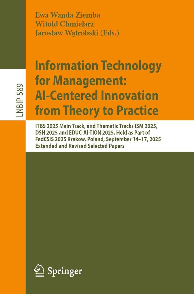 Information Technology for Management: AI-Centered Innovation from Theory to Practice