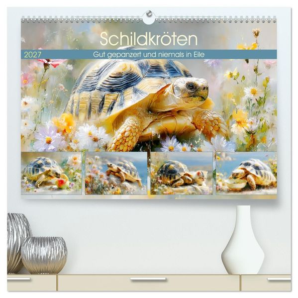 Schildkröten. Gut gepanzert und niemals in Eile (hochwertiger Premium Wandkalender 2027 DIN A2 quer) Kunstdruck in Hochglanz