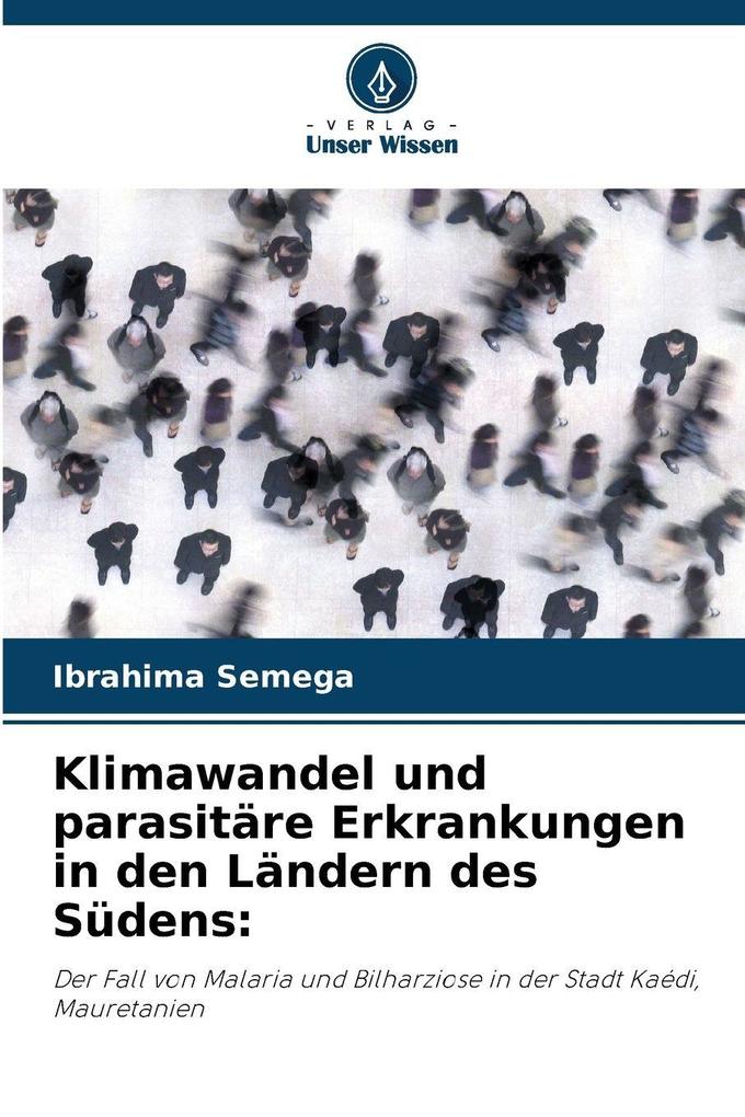 Klimawandel und parasitäre Erkrankungen in den Ländern des Südens: