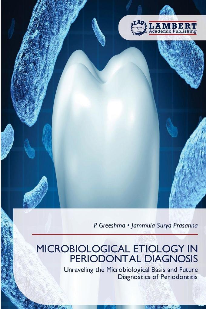 MICROBIOLOGICAL ETIOLOGY IN PERIODONTAL DIAGNOSIS