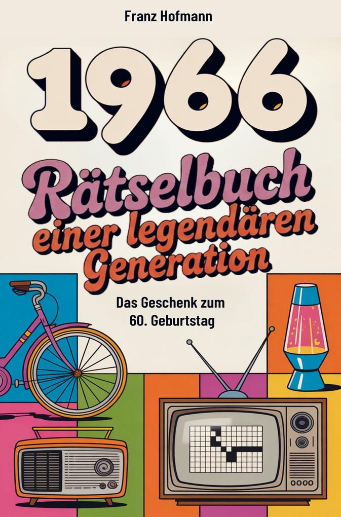 1966 Rätselbuch einer legendären Generation