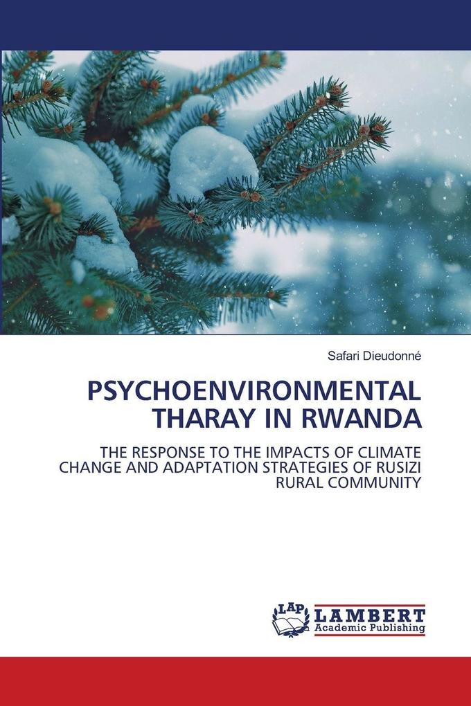 PSYCHOENVIRONMENTAL THARAY IN RWANDA