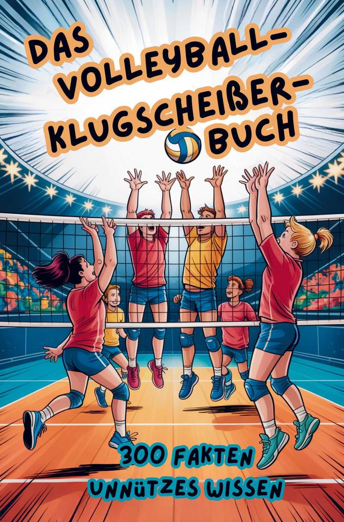 Das Volleyball-Klugscheißer-Buch