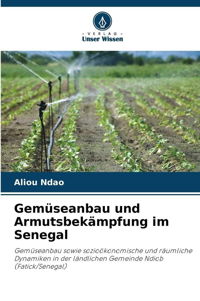 Gemüseanbau und Armutsbekämpfung im Senegal
