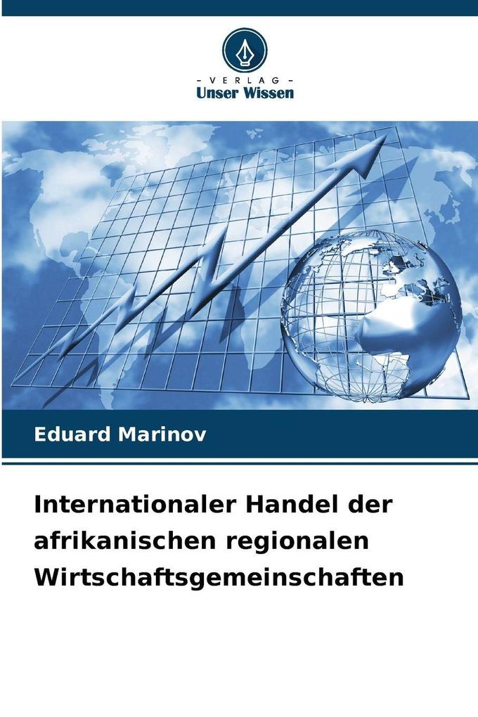 Internationaler Handel der afrikanischen regionalen Wirtschaftsgemeinschaften