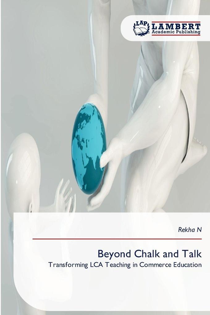 Beyond Chalk and Talk