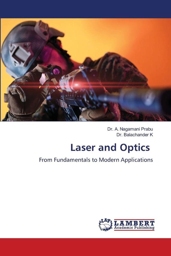 Laser and Optics