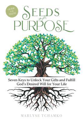 Seeds of Purpose