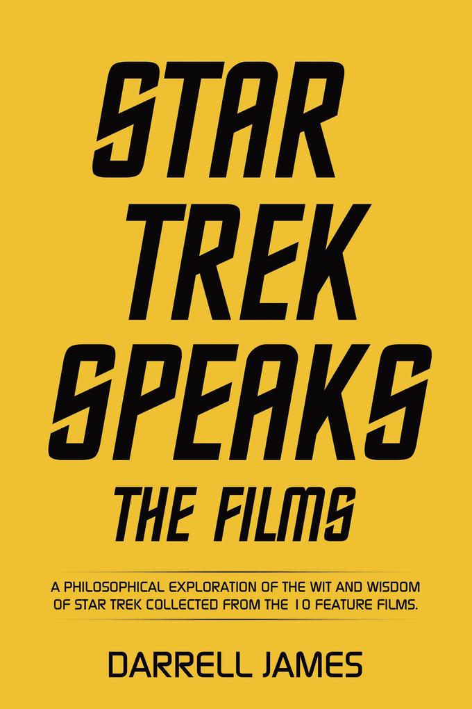 Star Trek Speaks The Films