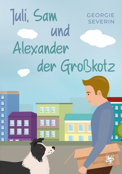 Juli Sam und Alexander der Großkotz