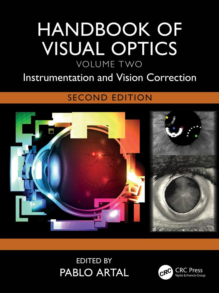 Handbook of Visual Optics Volume Two