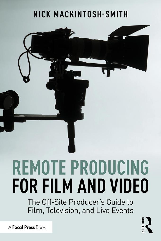 Remote Producing for Film and Video