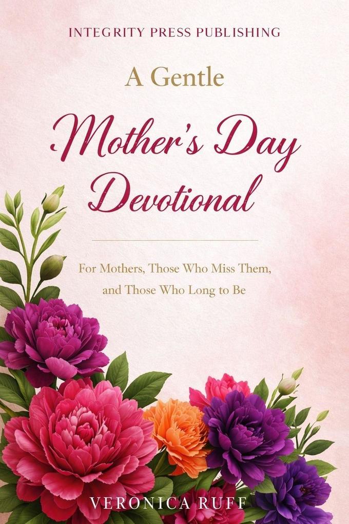 A Gentle Mother's Day Devotional