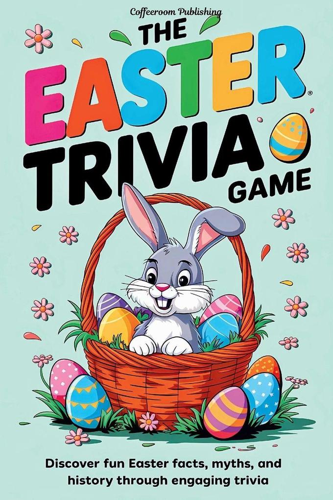 The Easter Trivia Game