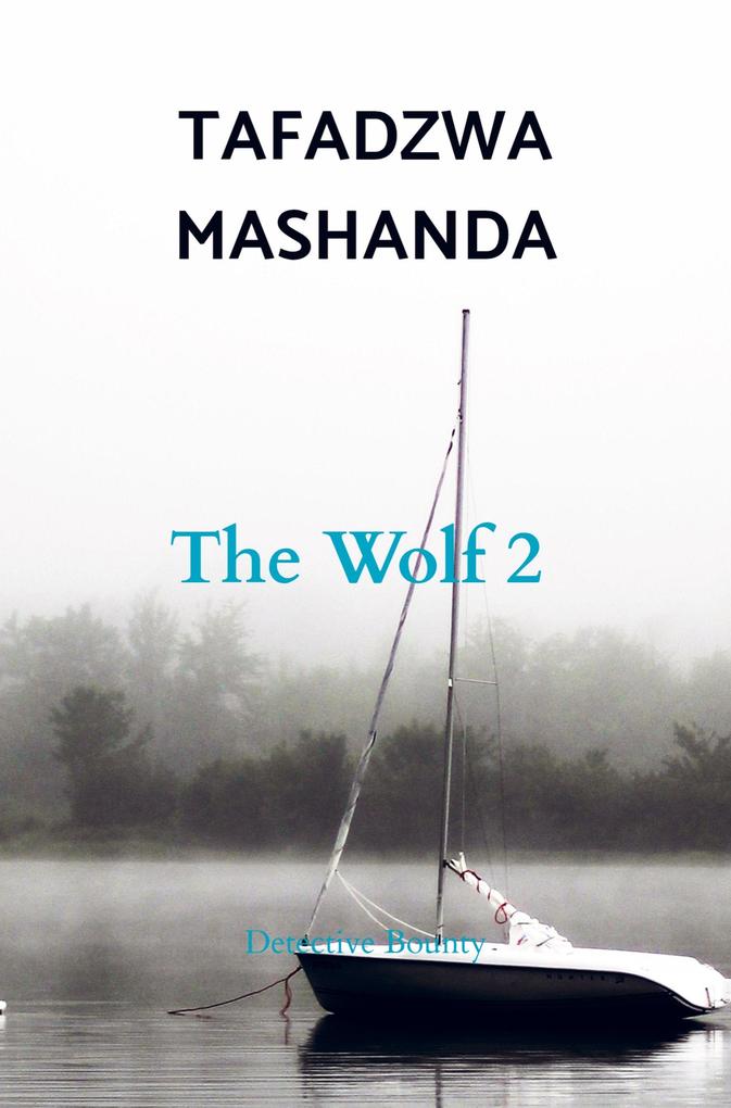 The Wolf 2