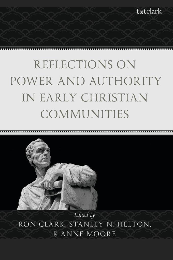 Reflections on Power and Authority in Early Christian Communities