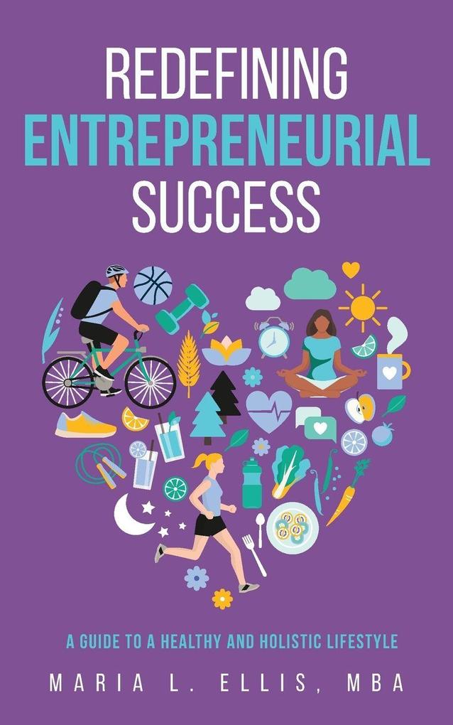 Redefining Entrepreneurial Success