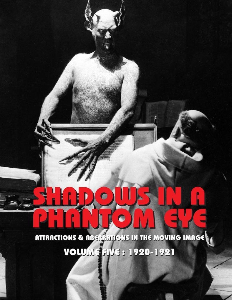 SHADOWS IN A PHANTOM EYE VOLUME 5 (1920-1921)