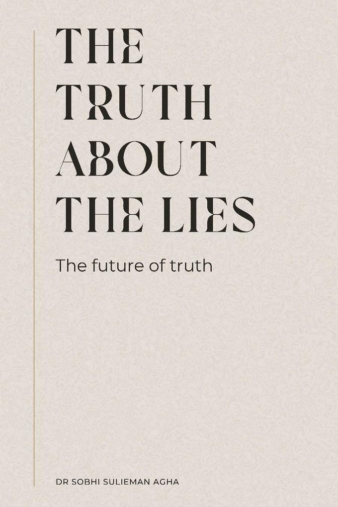 The Truth about the Lies