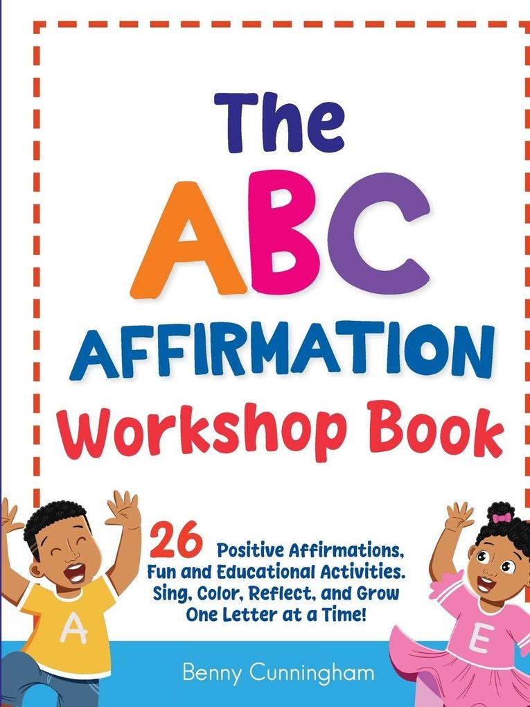 The ABC Affirmation Workshop Book