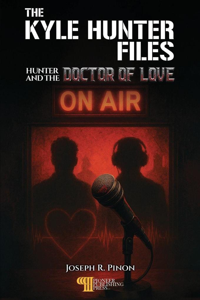 The Kyle Hunter Flies - Hunter And The Doctor Of Love