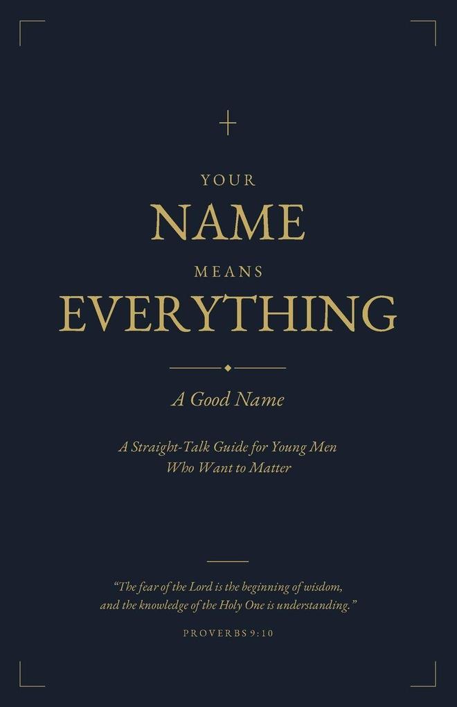 Your Name Means Everything