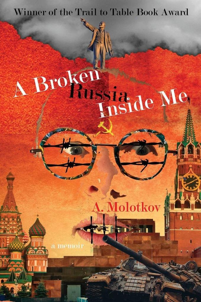 A Broken Russia Inside Me