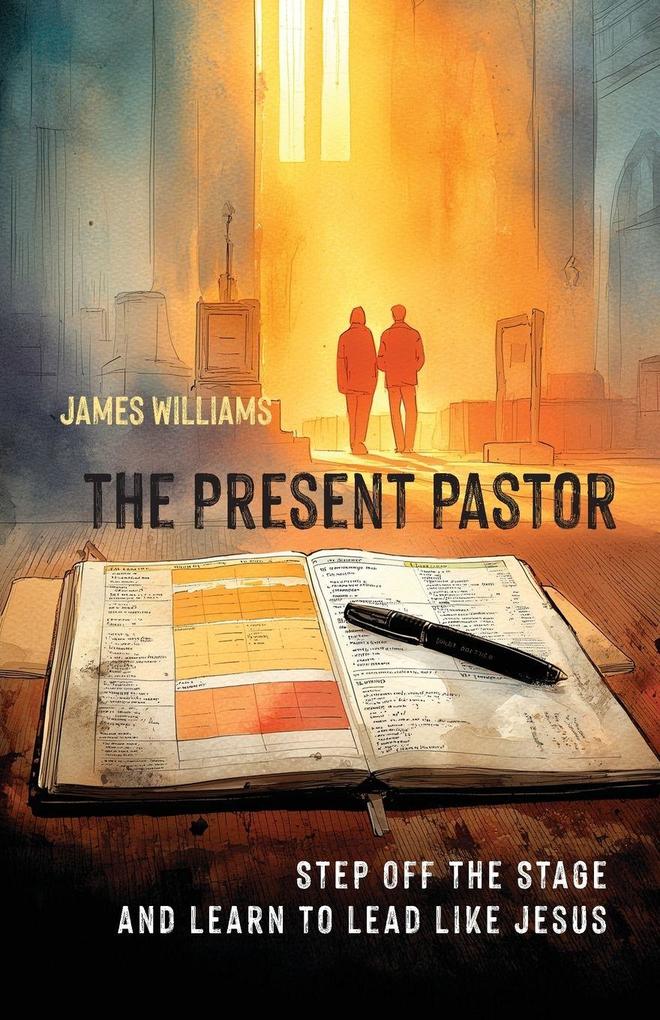 The Present Pastor