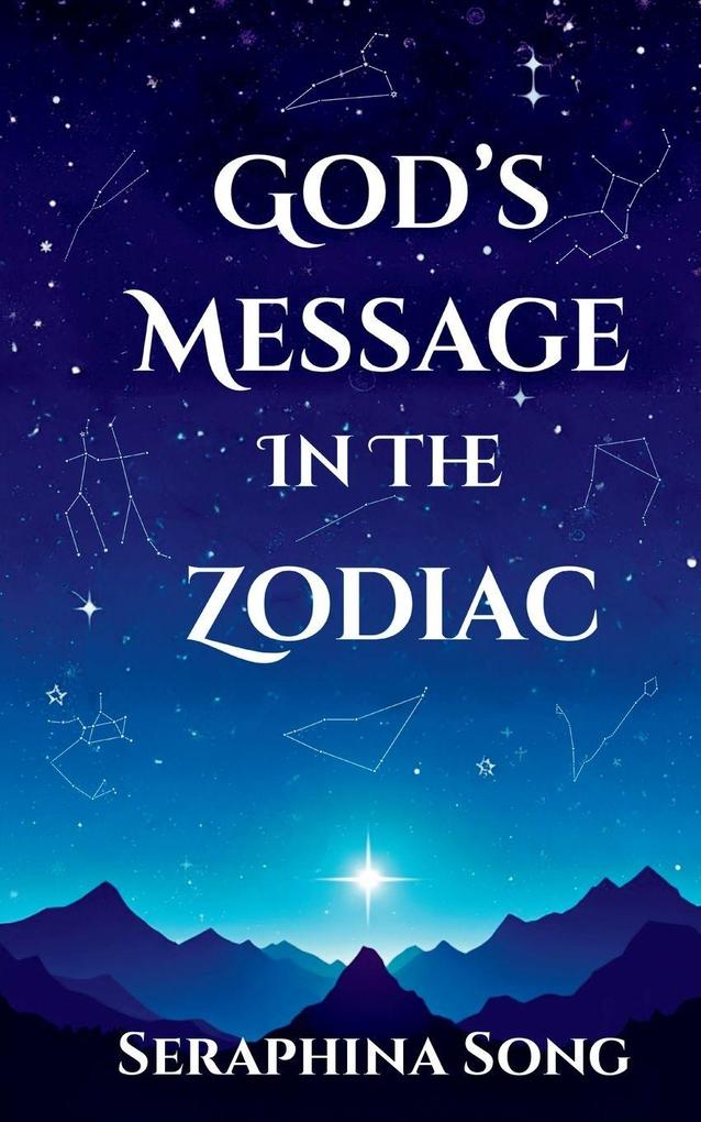God's Message in the Zodiac