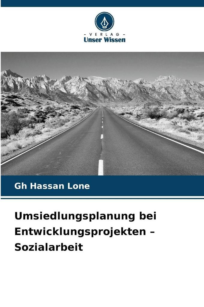 Umsiedlungsplanung bei Entwicklungsprojekten - Sozialarbeit