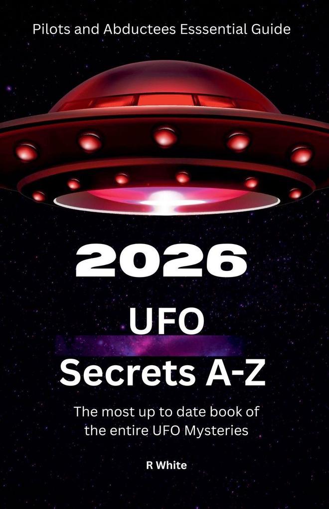 2026 UFO Secrets A-Z