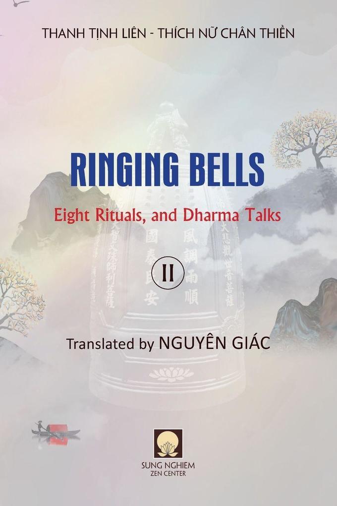 Ringing Bells (Vol. II) - Eight Rituals and Dharma Talks