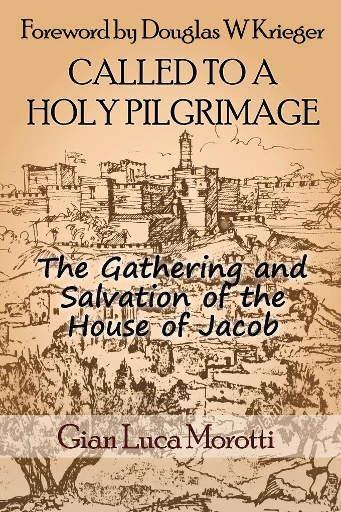 Called to a Holy Pilgrimage
