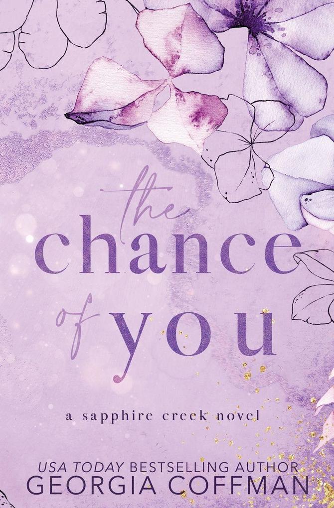 The Chance of You