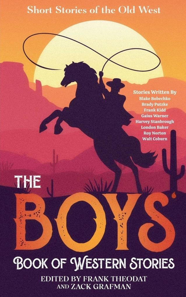 The Boys Book of Western Stories